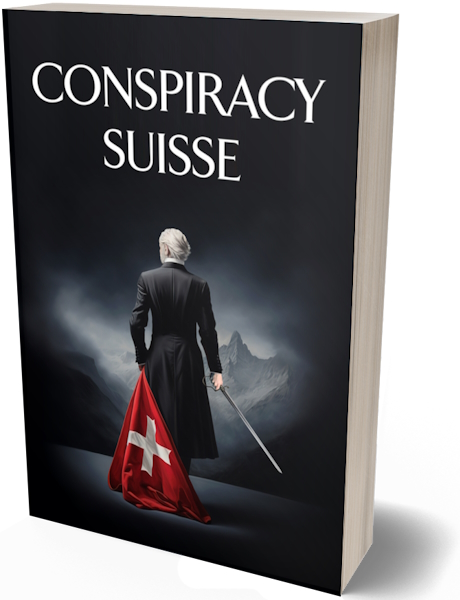 Conspiracy Suisse